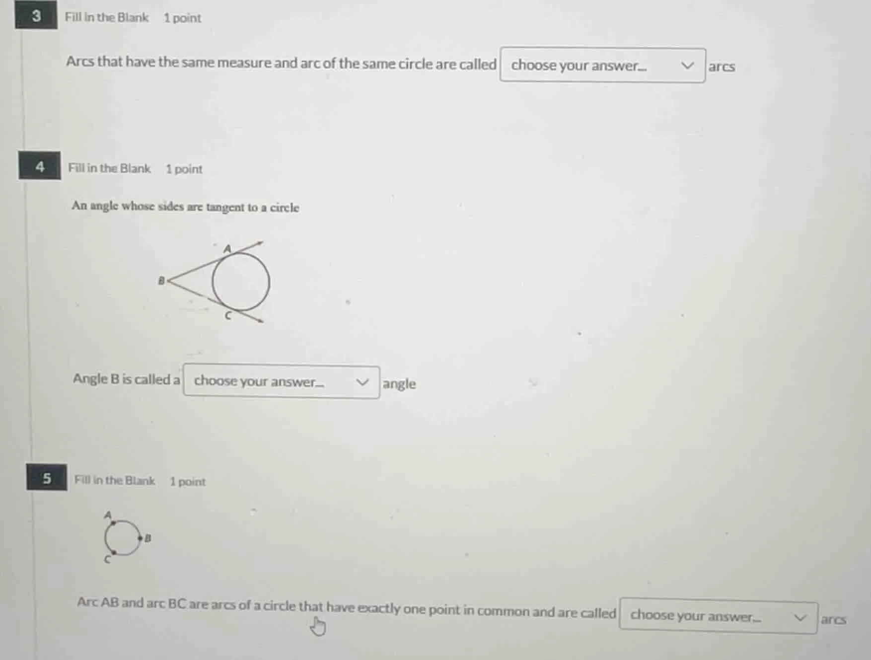 3 fill in the blank 1 point arcs that have the same measure and arc of …