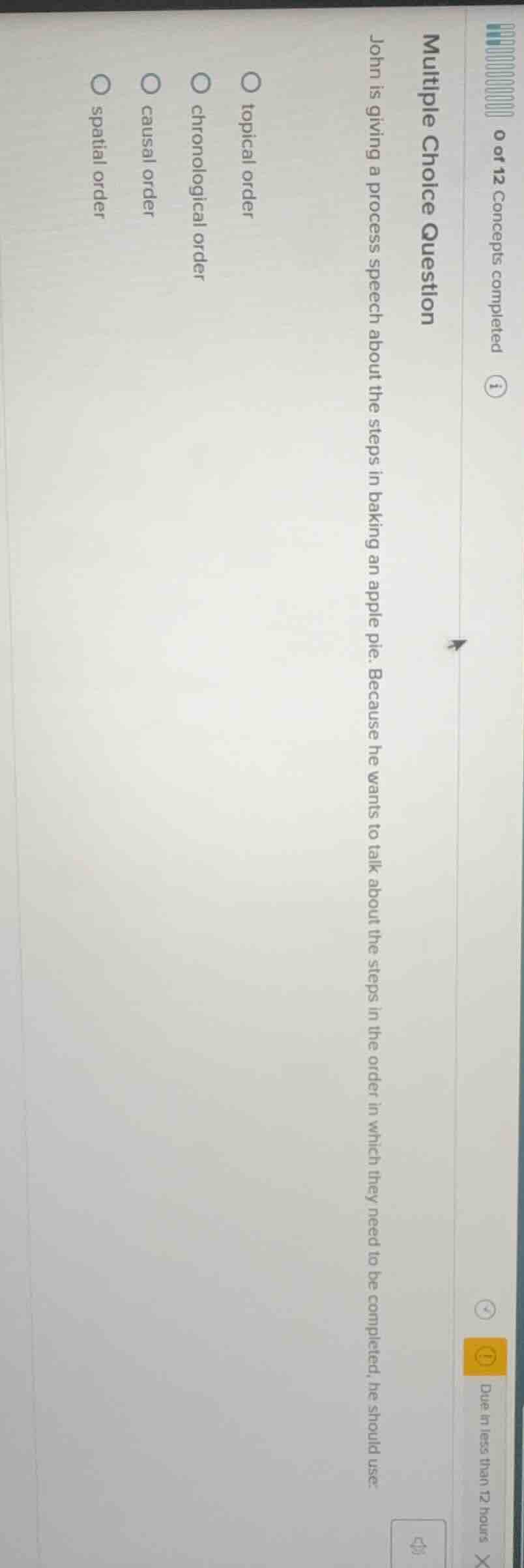 multiple choice question john is giving a process speech about the step…