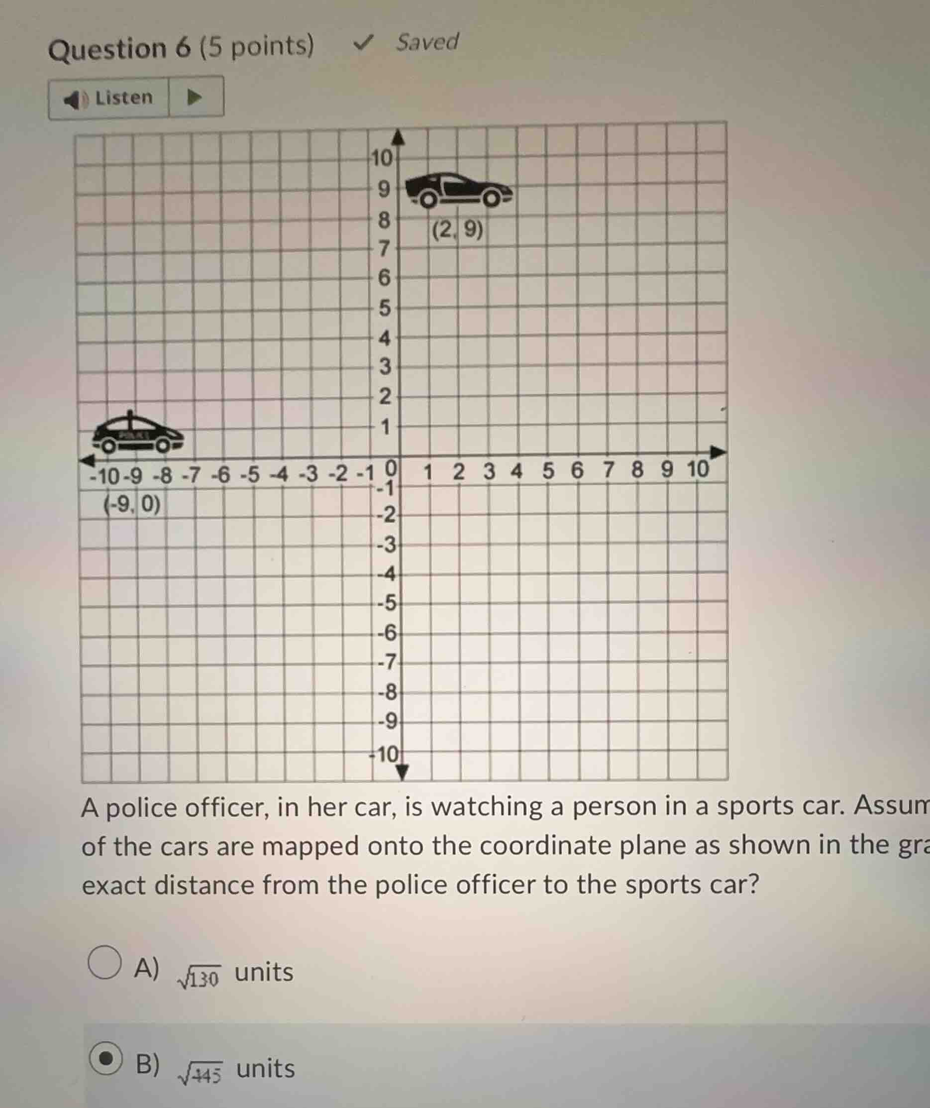 question 6 (5 points) saved listen a police officer, in her car, is wat…