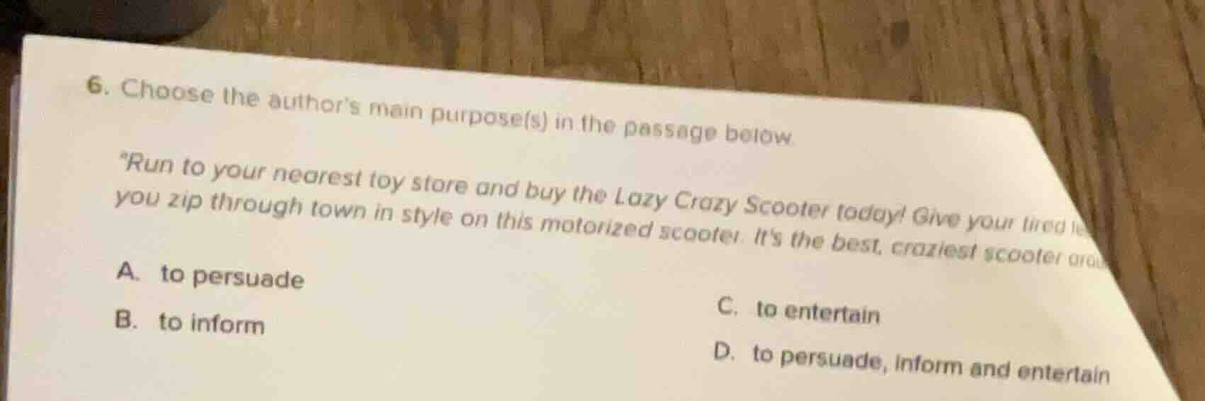 6. choose the authors main purpose(s) in the passage below un to your n…