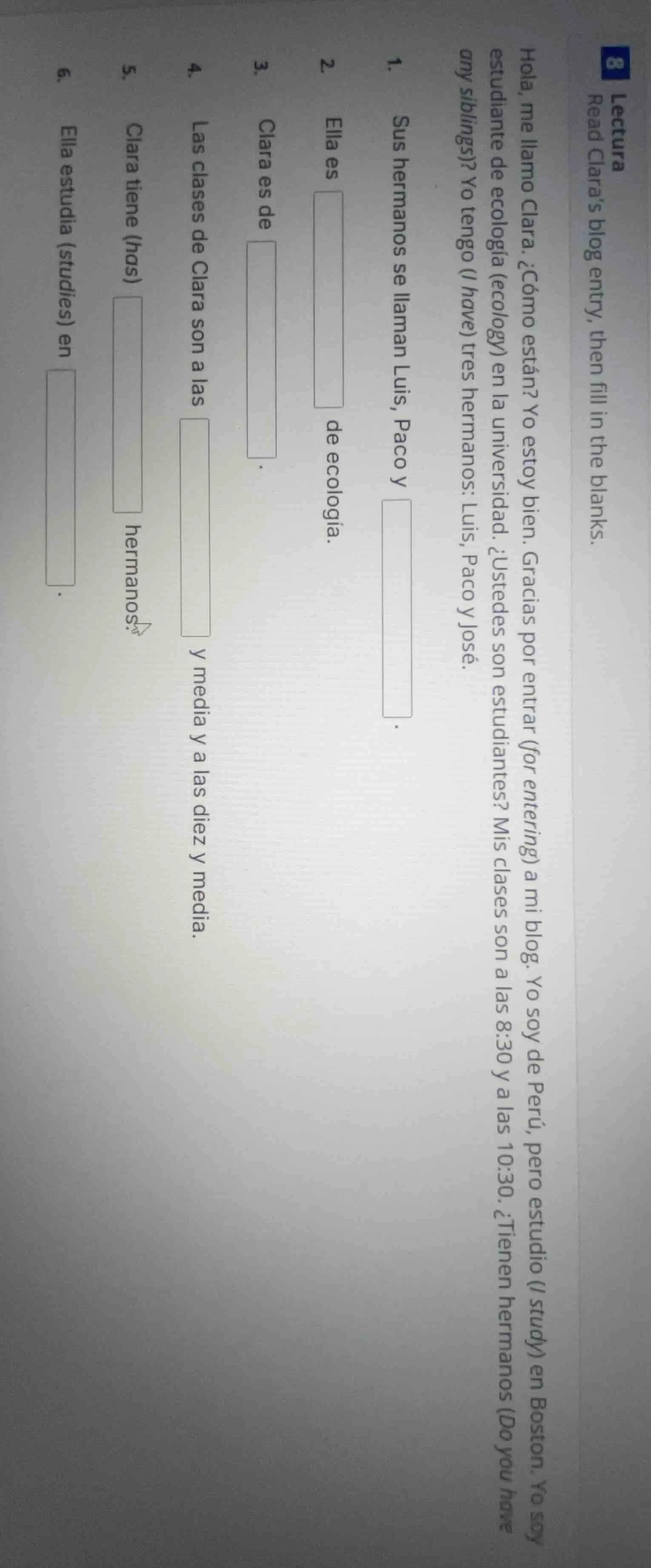 lectura 8 read claras blog entry, then fill in the blanks. hola, me lla…