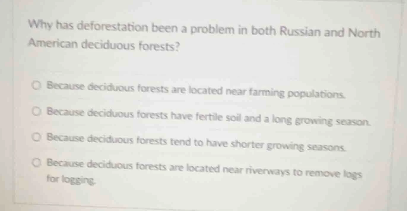 why has deforestation been a problem in both russian and north american…