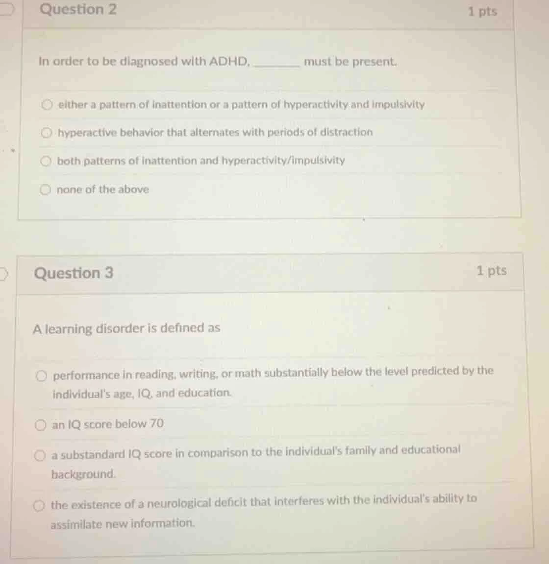 question 2 1 pts in order to be diagnosed with adhd, ______ must be pre…