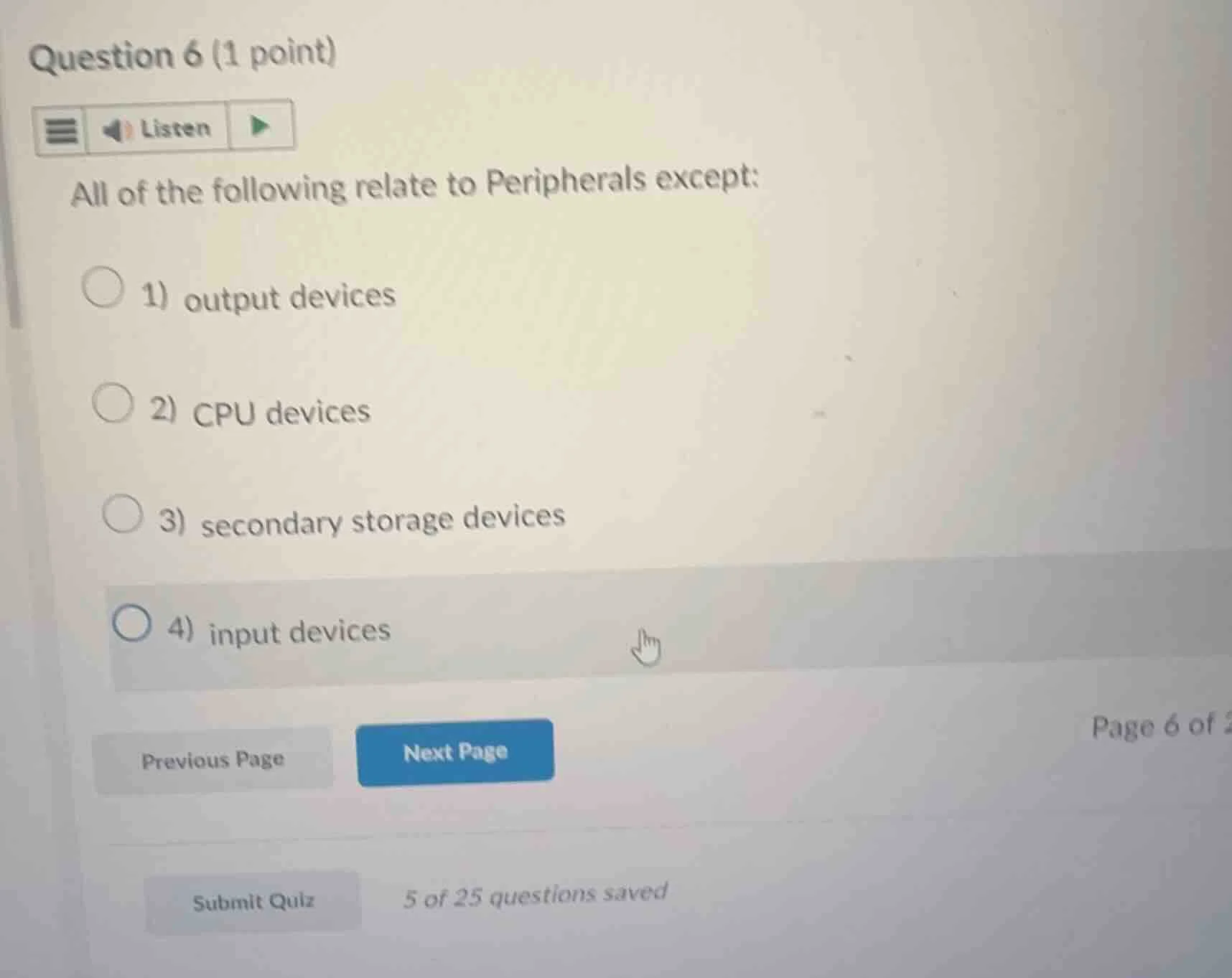 question 6 (1 point) listen all of the following relate to peripherals …