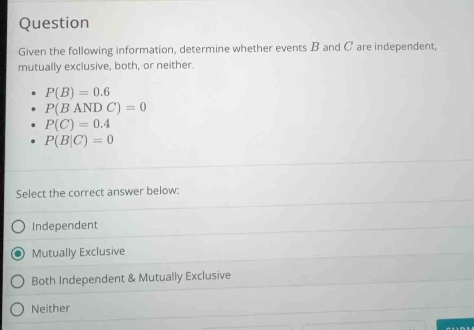 question given the following information, determine whether events b an…