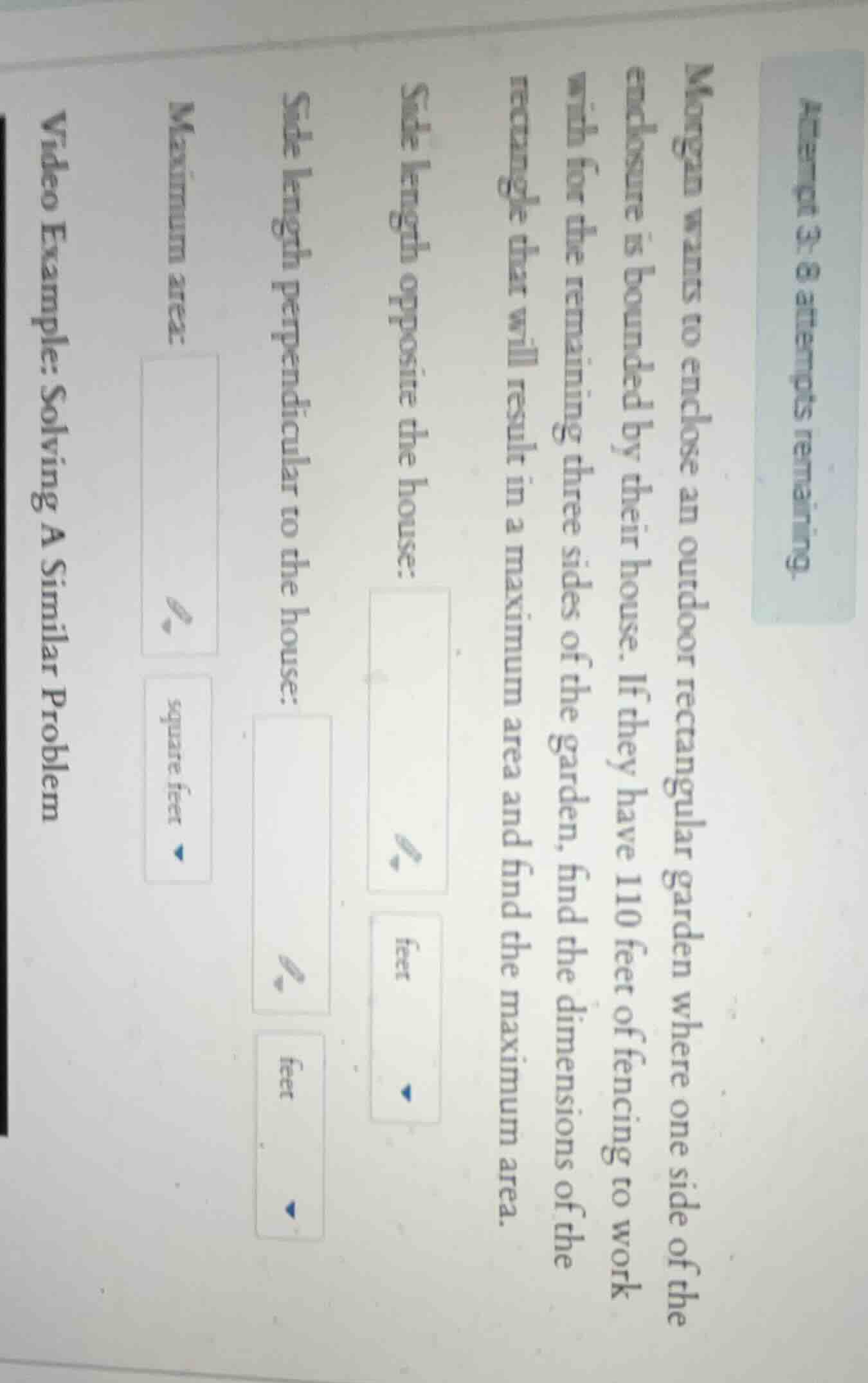 attempt 3: 8 attempts remaining. morgan wants to enclose an outdoor rec…