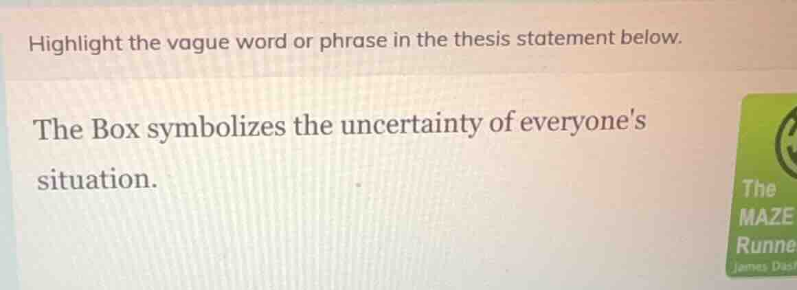 highlight the vague word or phrase in the thesis statement below. the b…