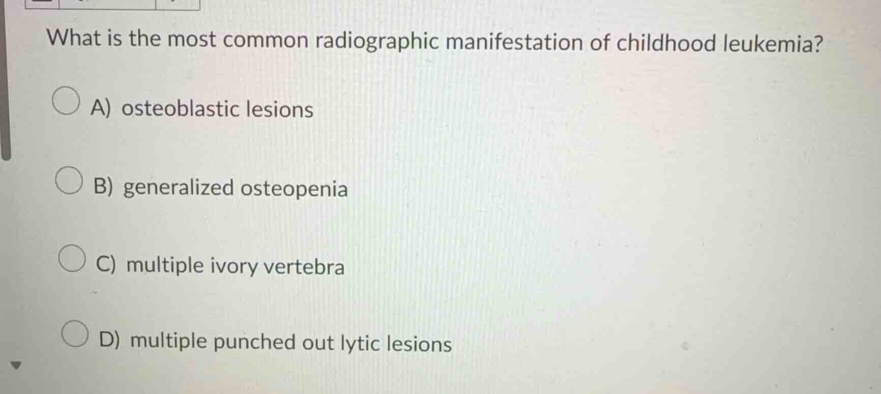 what is the most common radiographic manifestation of childhood leukemi…