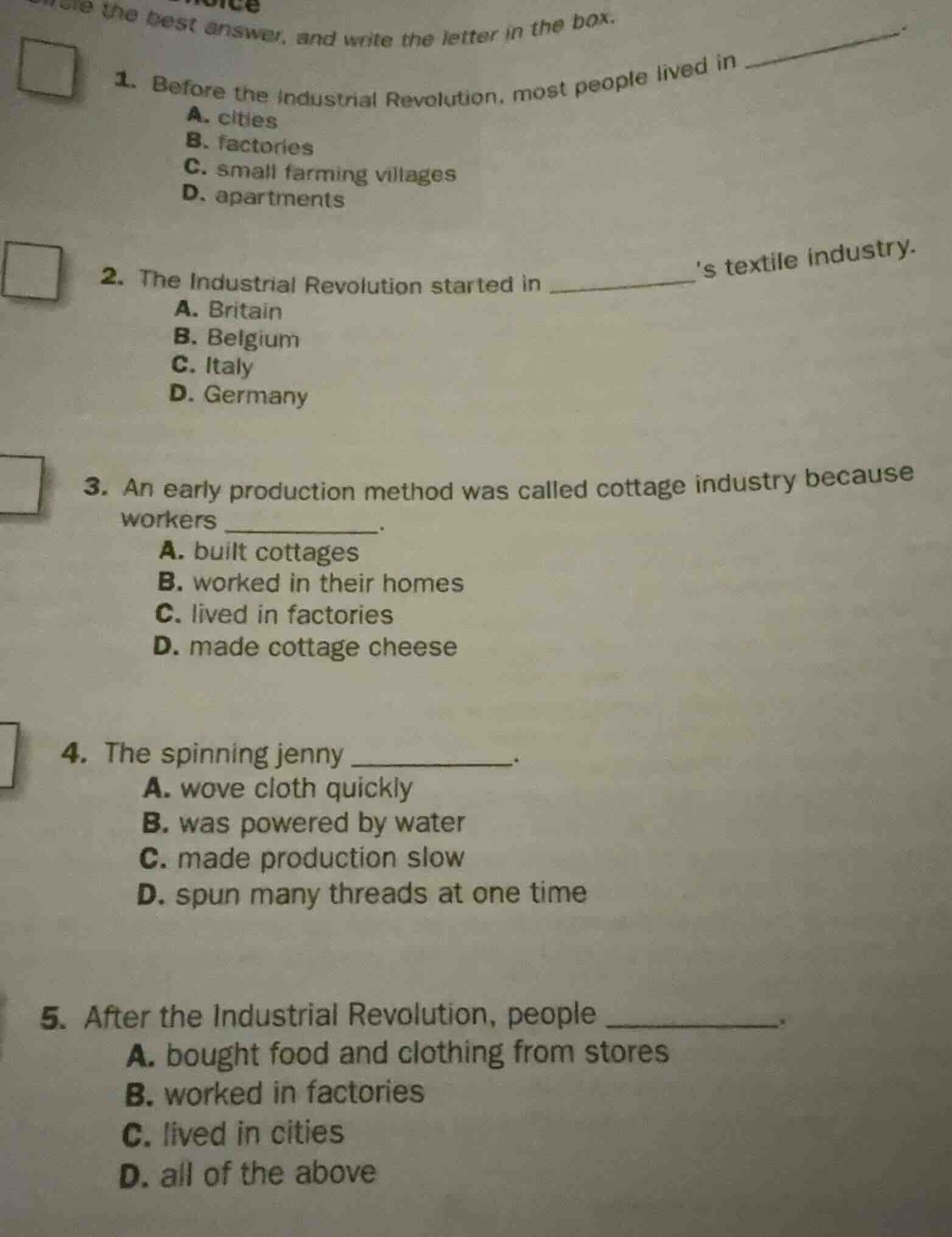 the best answer, and write the letter in the box. 1. before the industr…