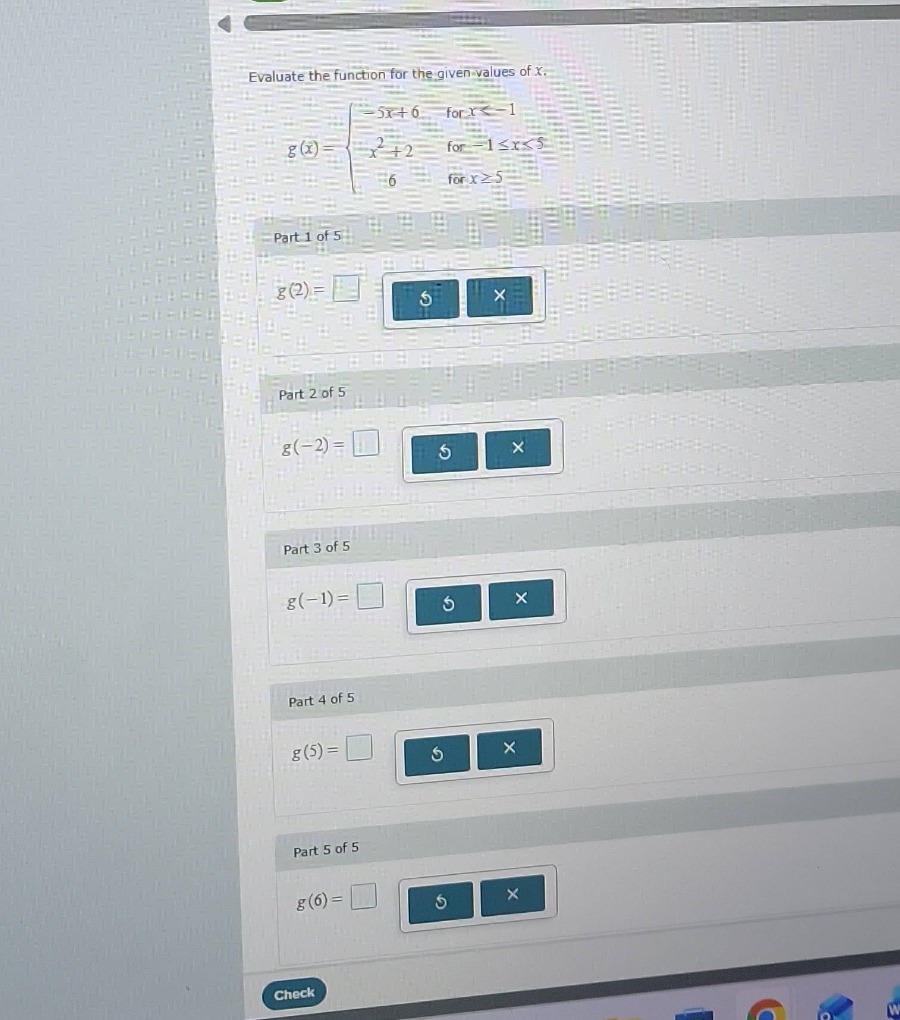 evaluate the function for the given values of x. $g(x)=\\begin{cases} -…