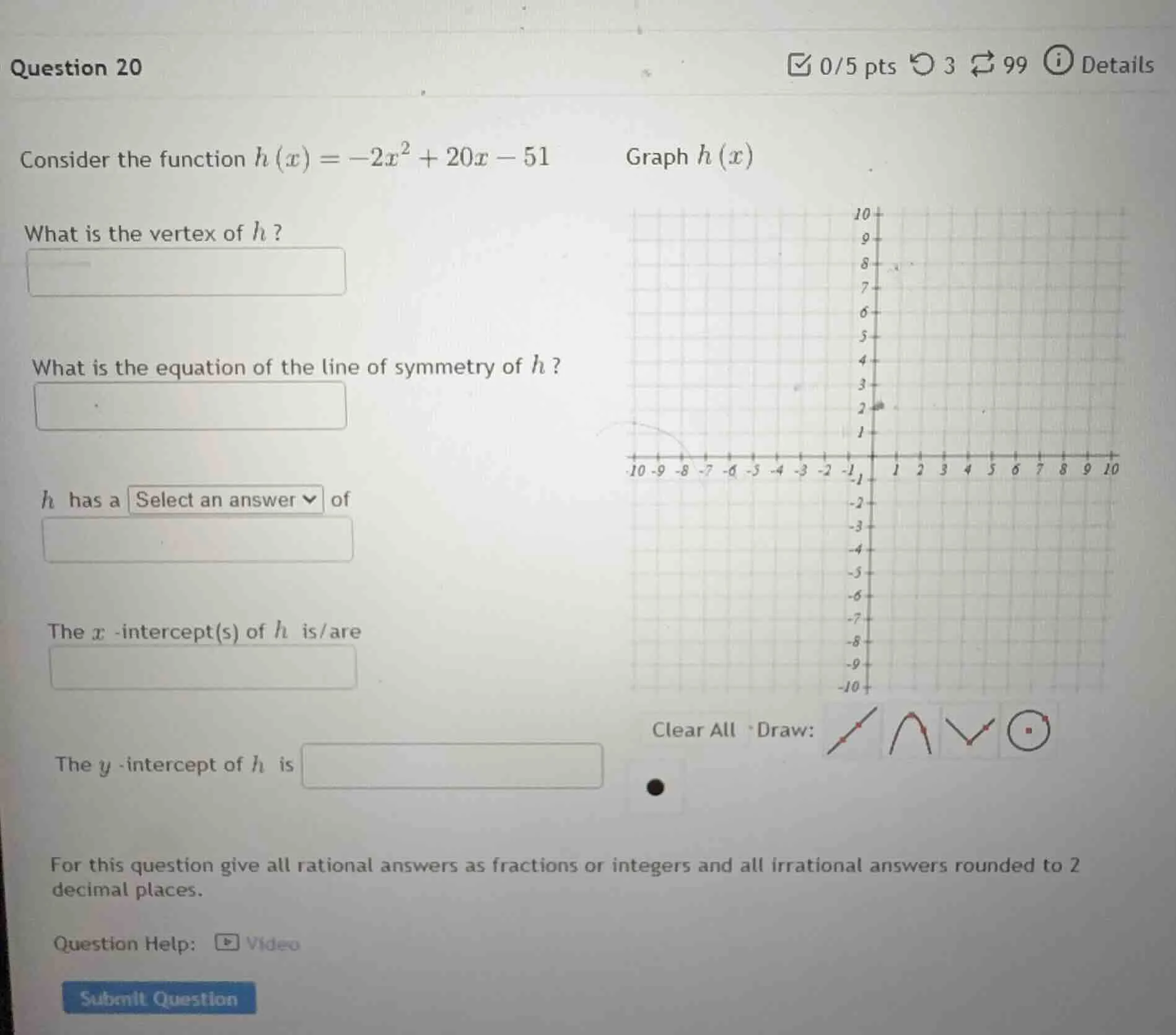 question 20 consider the function $h(x) = -2x^2 + 20x - 51$ graph $h(x)…