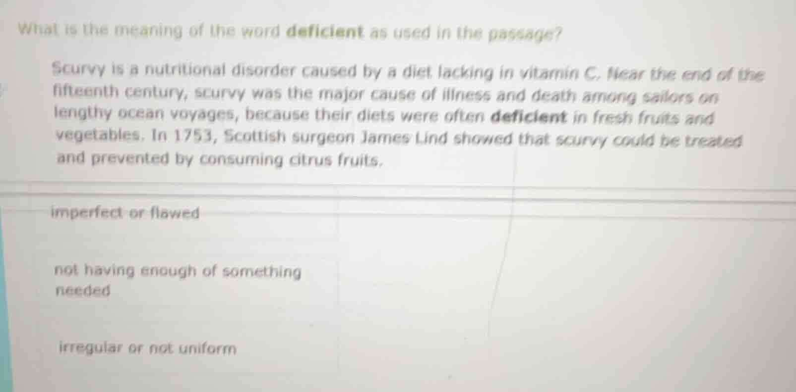 what is the meaning of the word deficient as used in the passage? scurv…