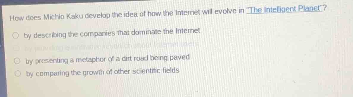 how does michio kaku develop the idea of how the internet will evolve i…