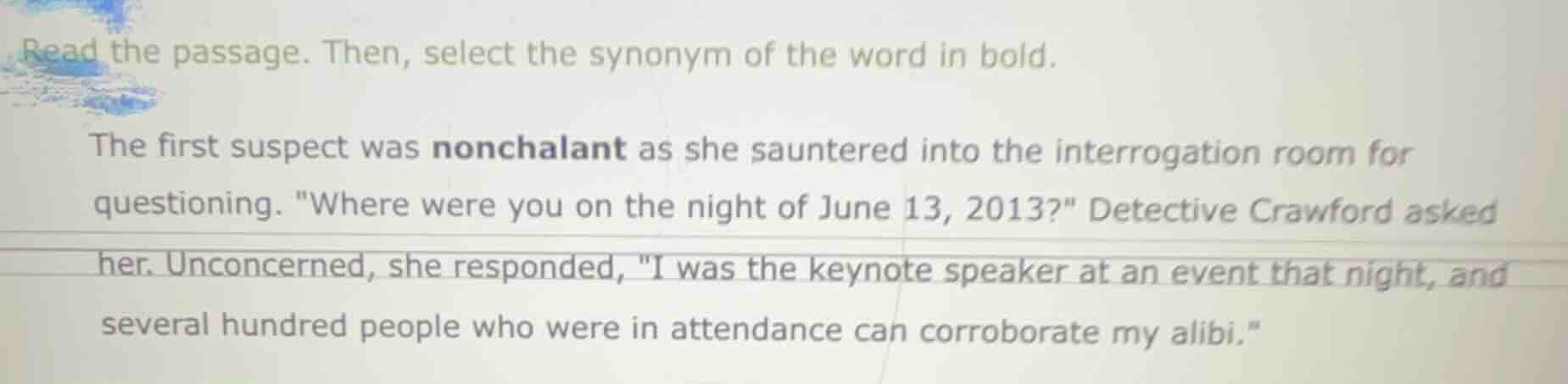 read the passage. then, select the synonym of the word in bold. the fir…