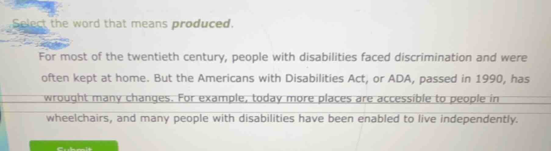 select the word that means produced. for most of the twentieth century,…