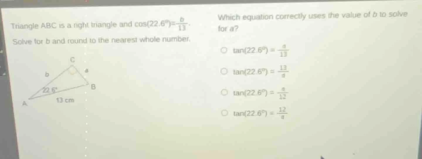 triangle abc is a right triangle and \\(\\cos(22.6^{\\circ})=\\frac{b}{…