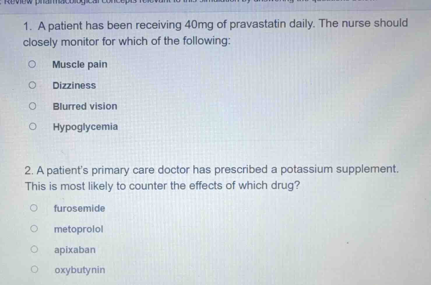 1. a patient has been receiving 40mg of pravastatin daily. the nurse sh…