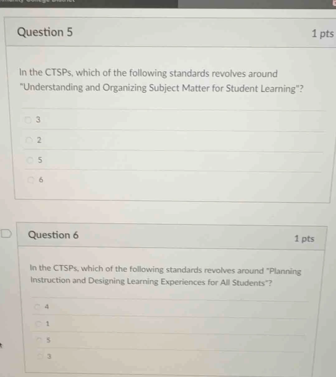 question 5 1 pts in the ctsps, which of the following standards revolve…