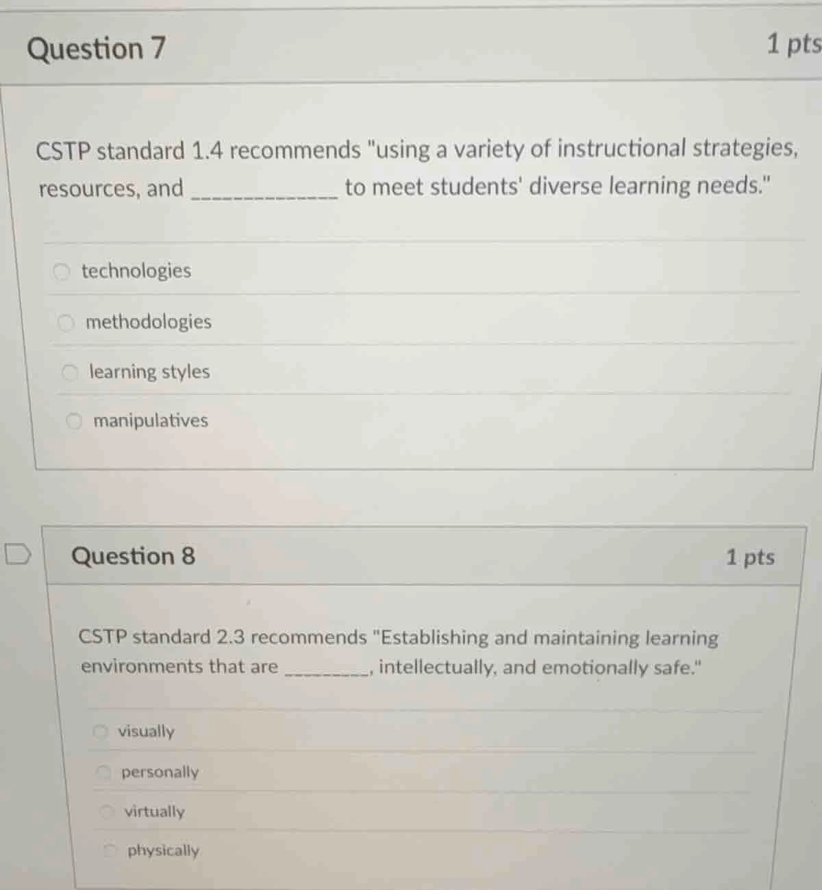 question 7 1 pts cstp standard 1.4 recommends \using a variety of instr…