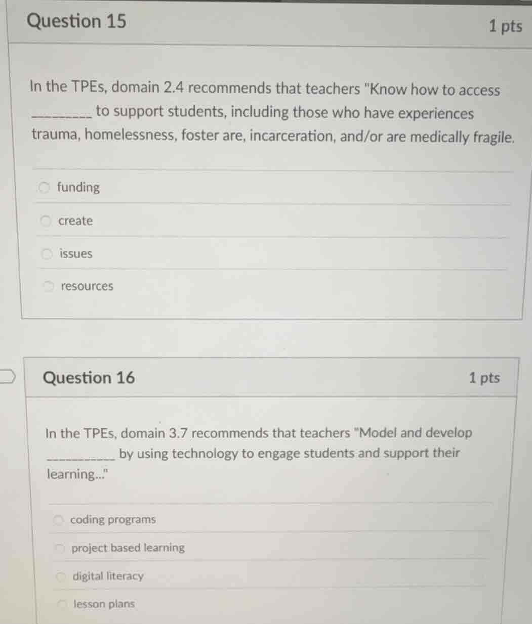 question 15 1 pts in the tpes, domain 2.4 recommends that teachers \kno…