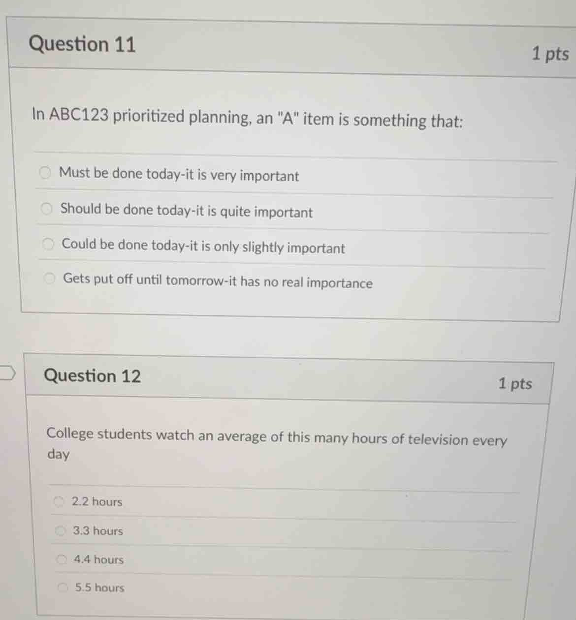 question 11 1 pts in abc123 prioritized planning, an \a\ item is someth…