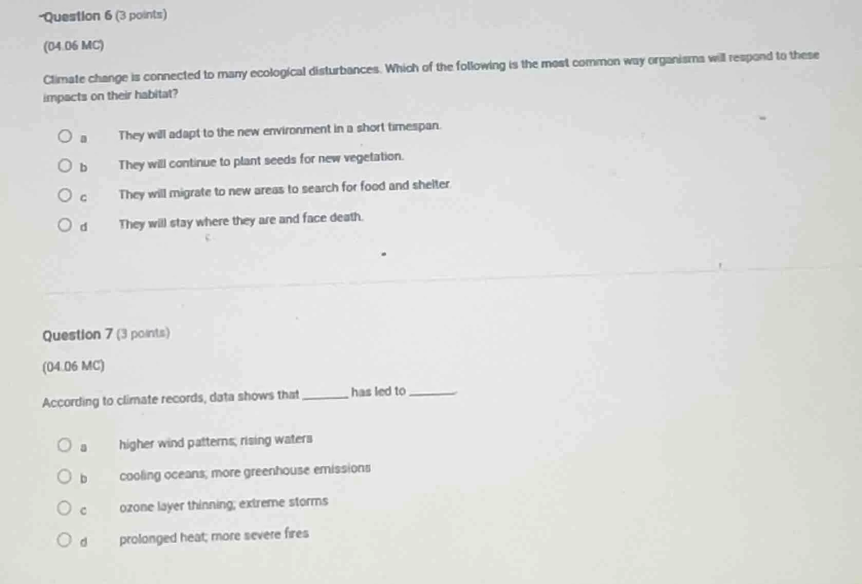 question 6 (3 points) (04.06 mc) climate change is connected to many ec…