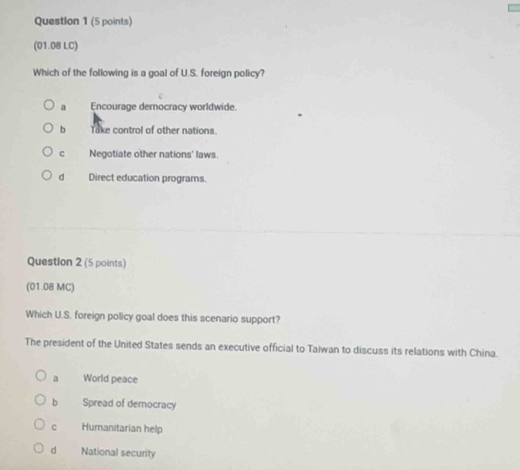 question 1 (5 points) (01.08 lc) which of the following is a goal of u.…