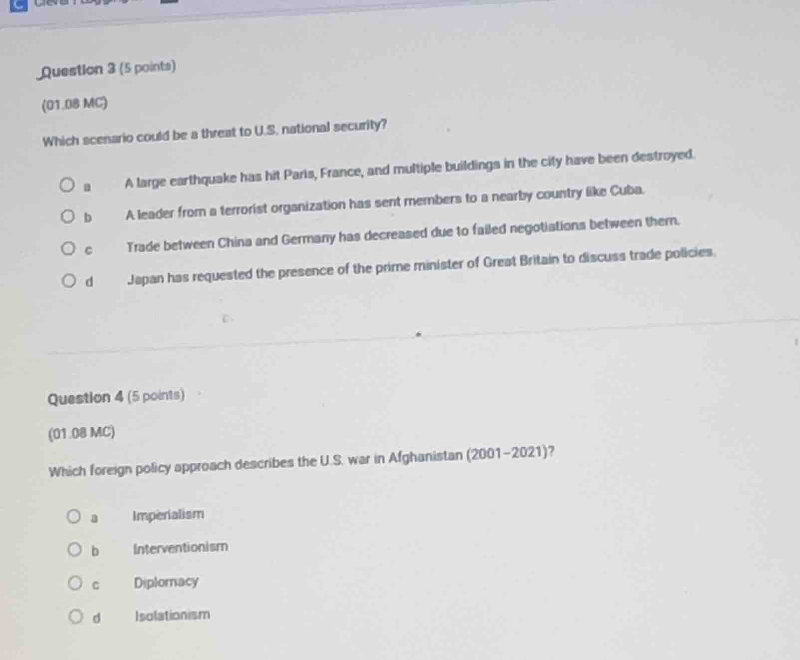 question 3 (5 points) (01.08 mc) which scenario could be a threat to u.…
