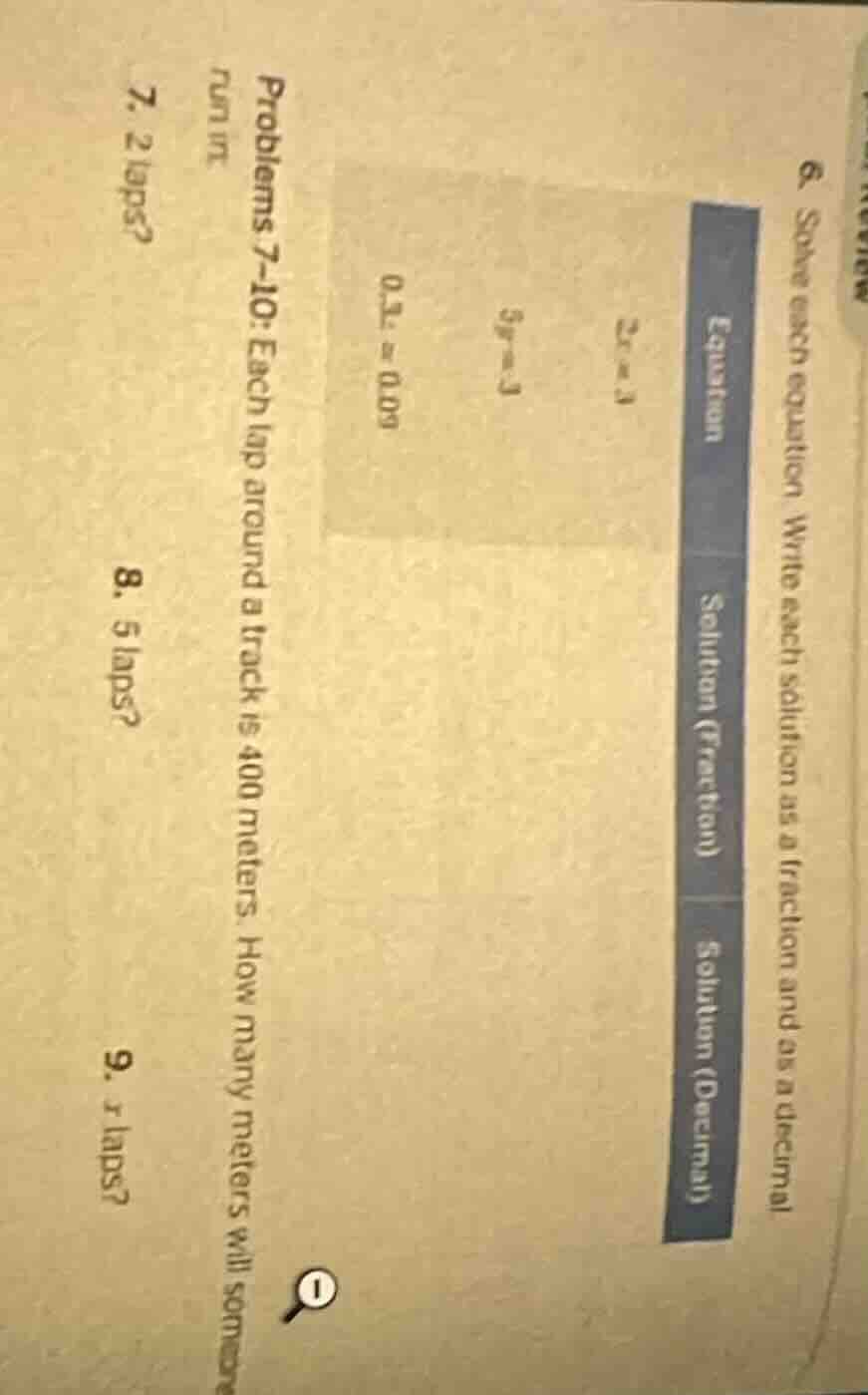 6. solve each equation. write each solution as a fraction and as a deci…