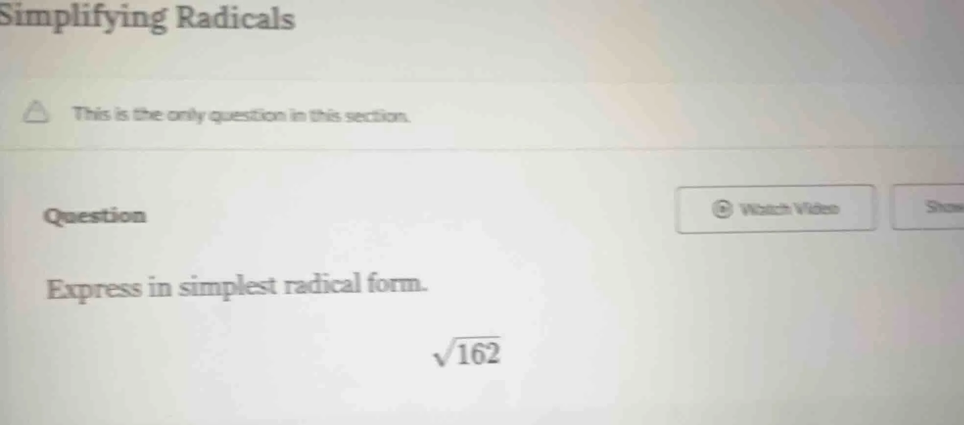 simplifying radicals this is the only question in this section. questio…