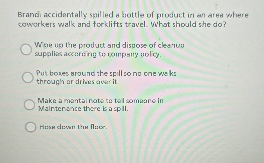 brandi accidentally spilled a bottle of product in an area where cowork…