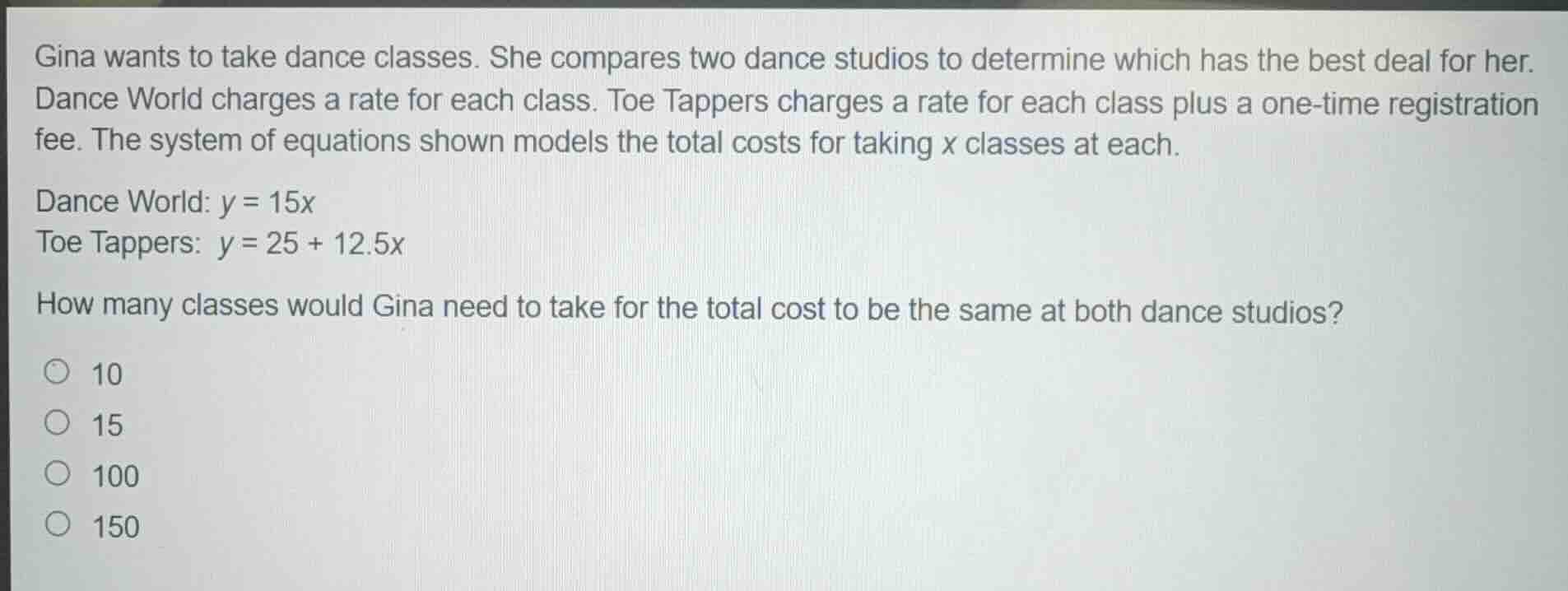 gina wants to take dance classes. she compares two dance studios to det…
