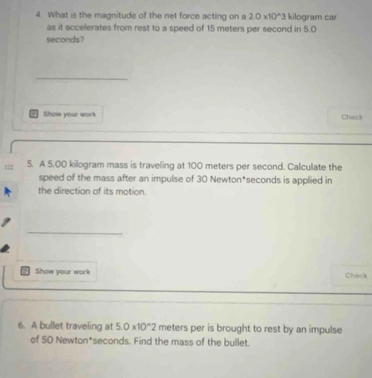 4. what is the magnitude of the net force acting on a $2.0 \\times10^3$…