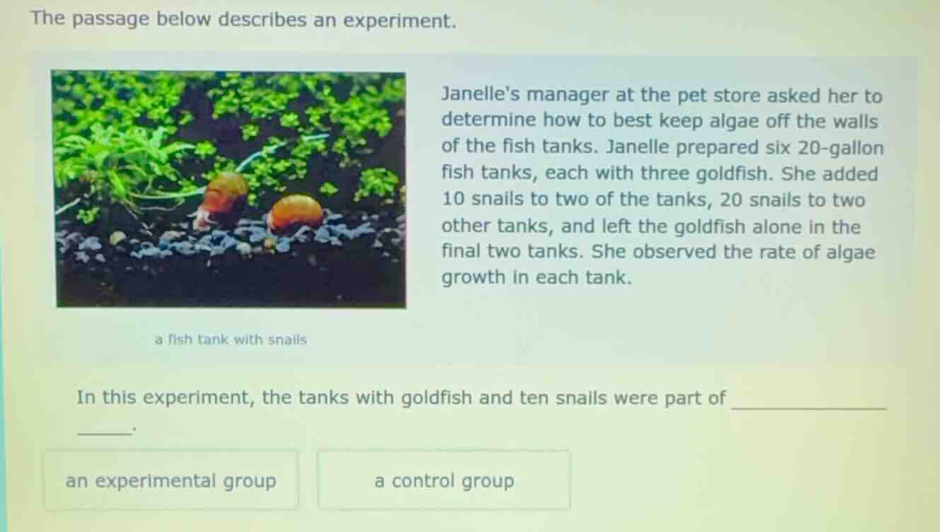 the passage below describes an experiment. a fish tank with snails jane…