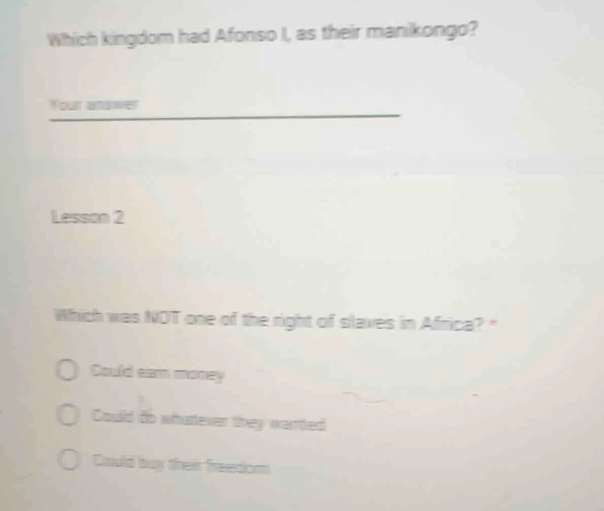 which kingdom had afonso i, as their manikongo? your answer lesson 2 wh…