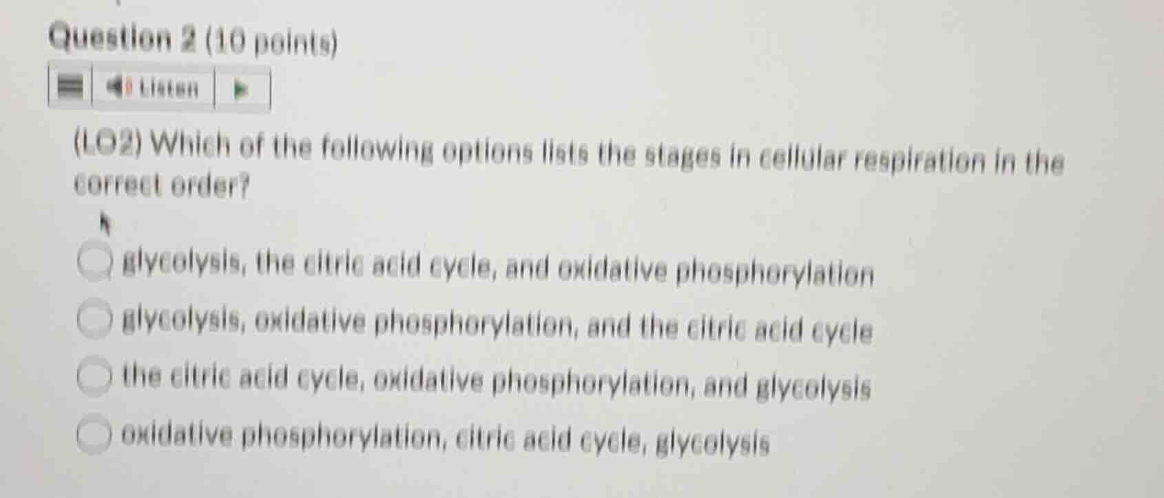 question 2 (10 points)(lo2) which of the following options lists the st…