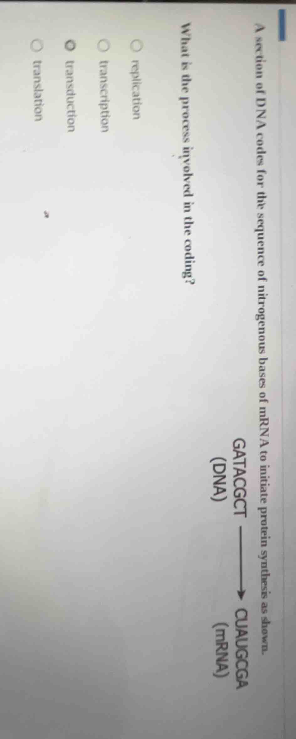 a section of dna codes for the sequence of nitrogenous bases of mrna to…