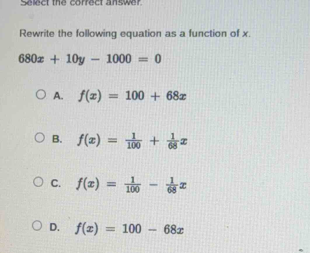 select the correct answer. rewrite the following equation as a function…