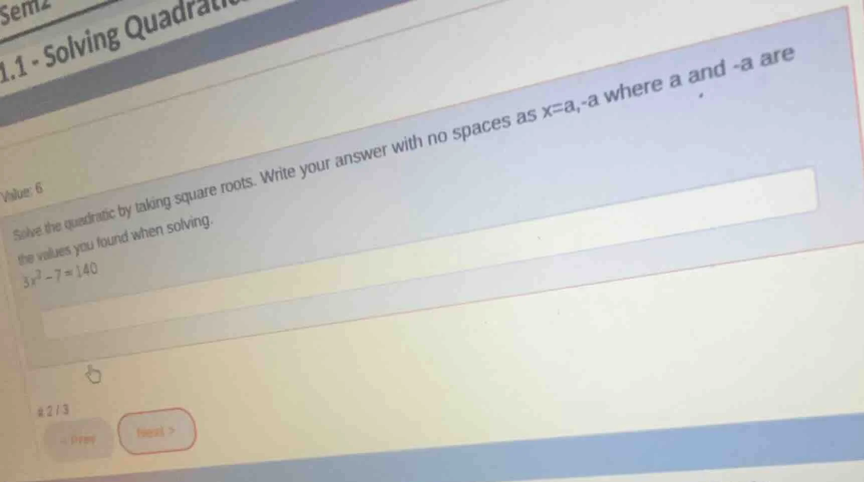 1.1 - solving quadrativalue: 6solve the quadratic by taking square root…