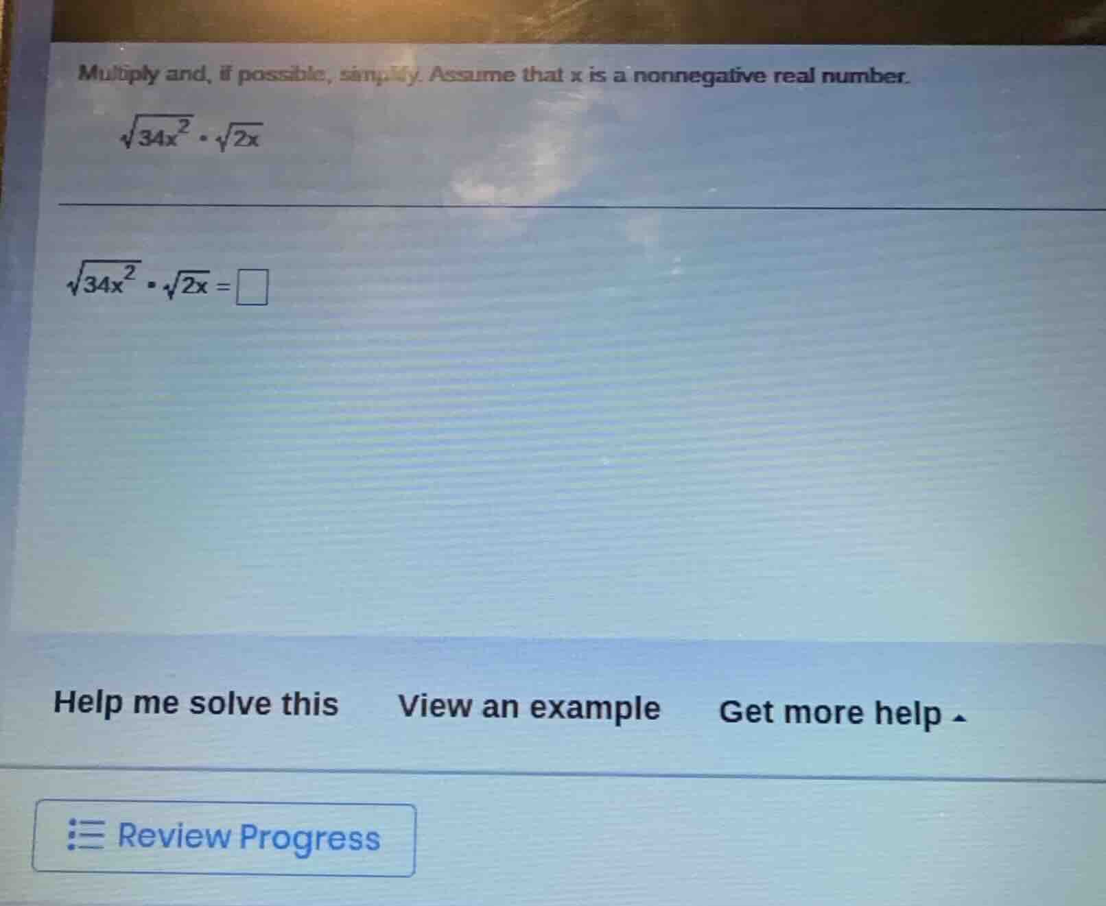 multiply and, if possible, simplify. assume that x is a nonnegative rea…