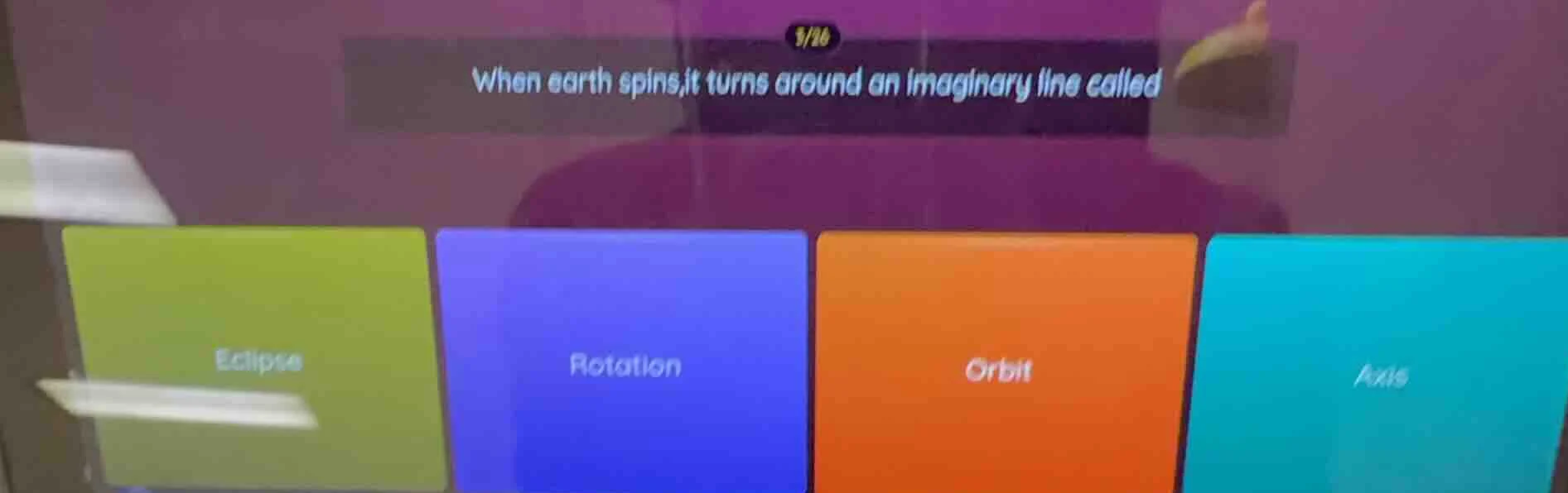 3/26 when earth spins,it turns around an imaginary line called eclipse …