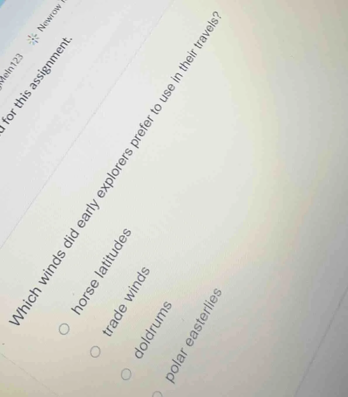 d for this assignment. which winds did early explorers prefer to use in…