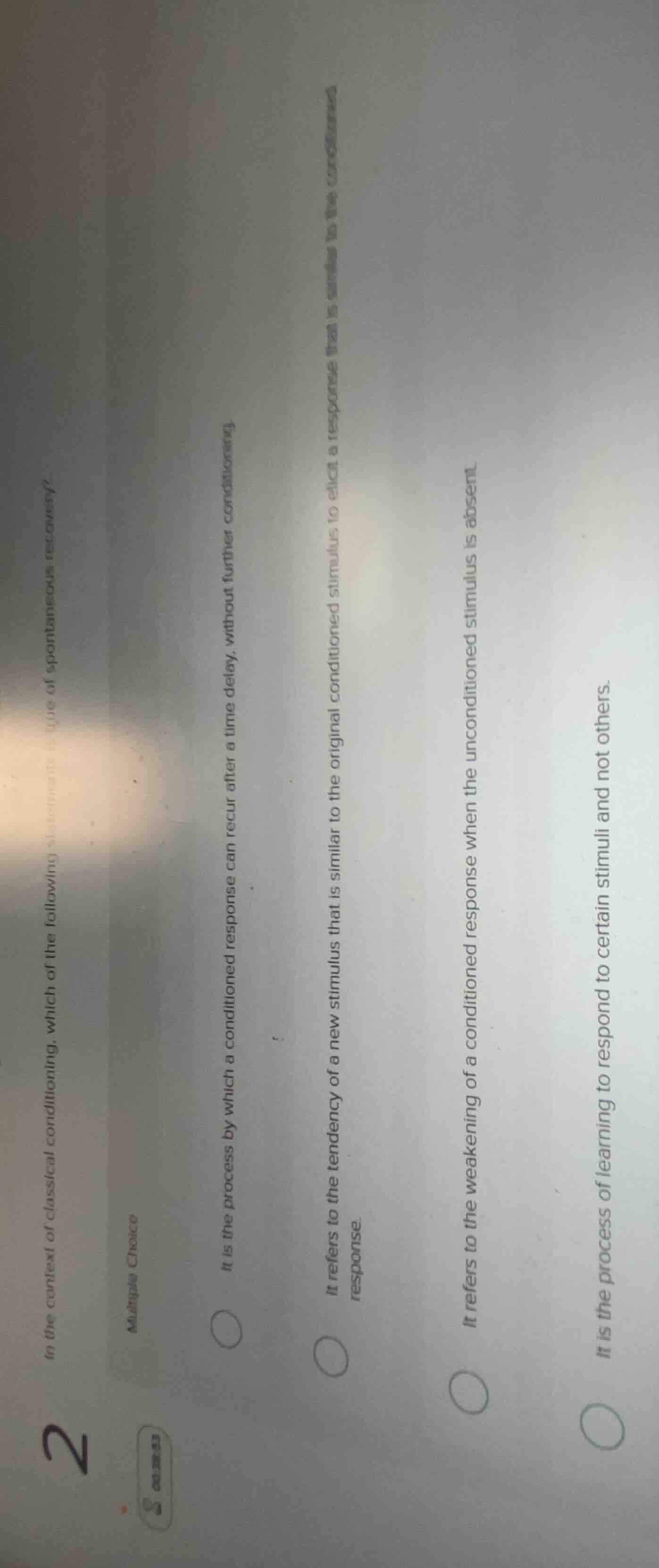 2 in the context of classical conditioning, which of the following stat…