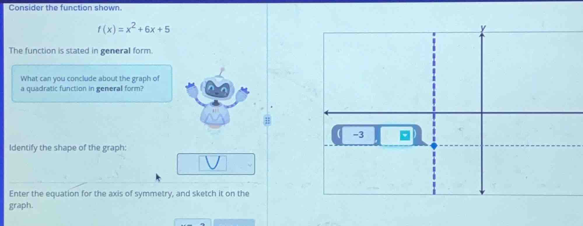 consider the function shown. $f(x)=x^2+6x+5$ the function is stated in …