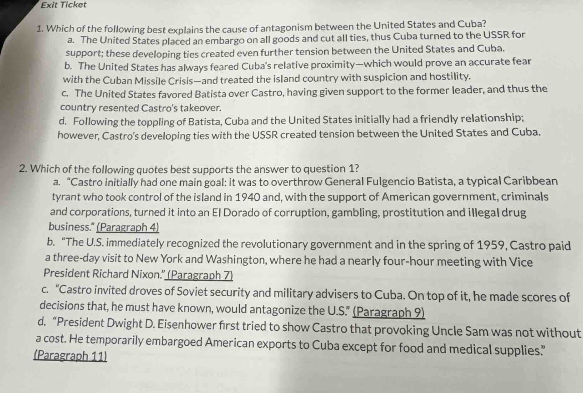 exit ticket 1. which of the following best explains the cause of antago…