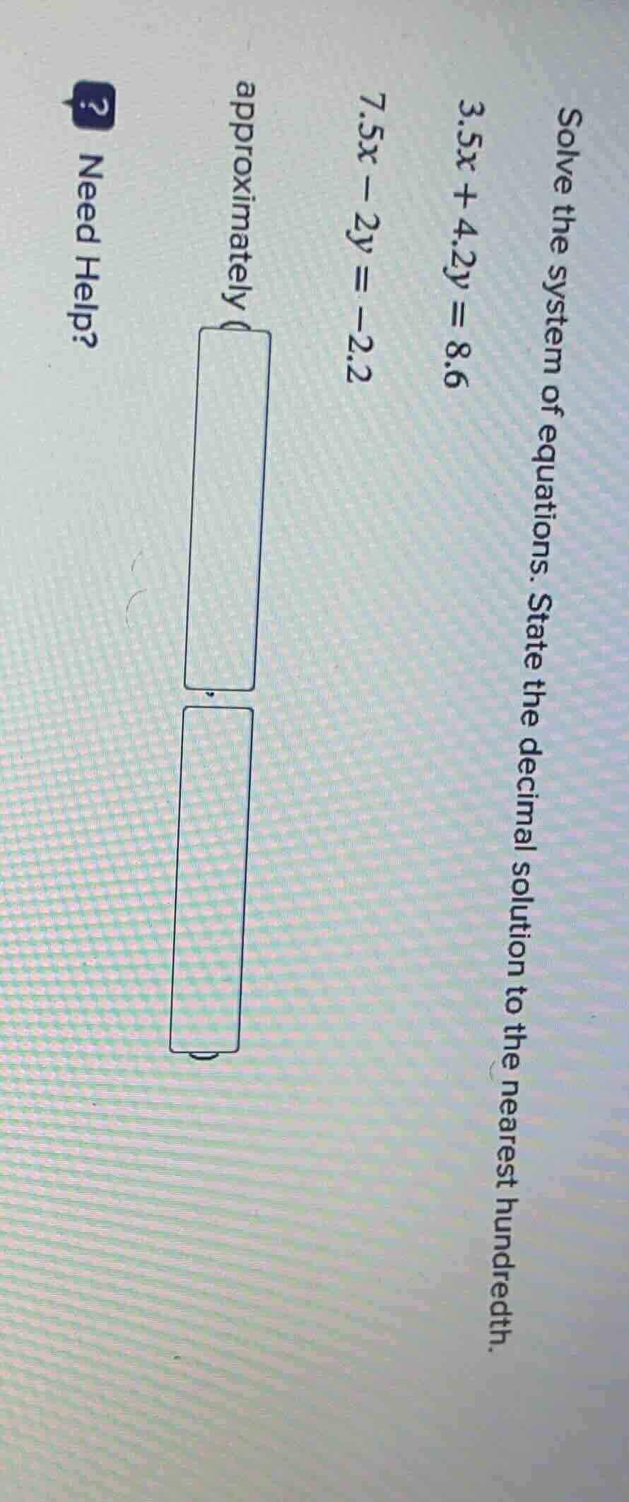 solve the system of equations. state the decimal solution to the neares…
