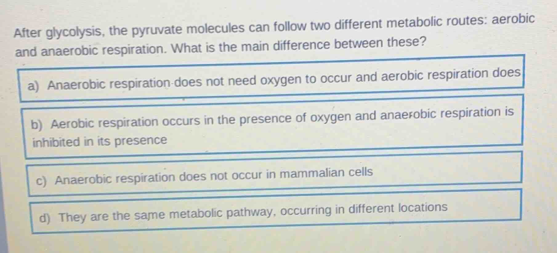 after glycolysis, the pyruvate molecules can follow two different metab…