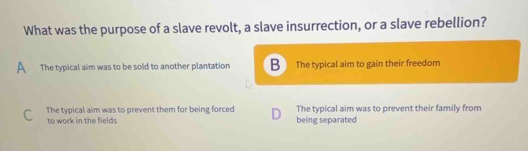 what was the purpose of a slave revolt, a slave insurrection, or a slav…
