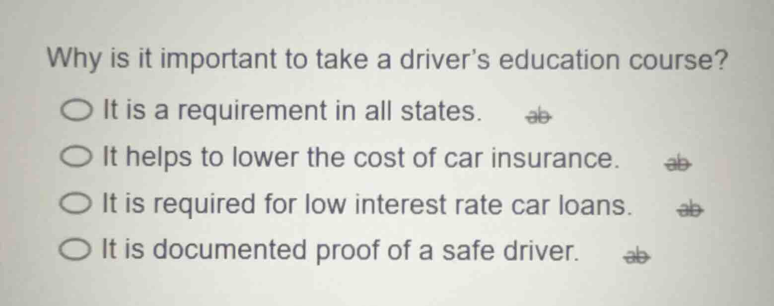 why is it important to take a drivers education course? it is a require…