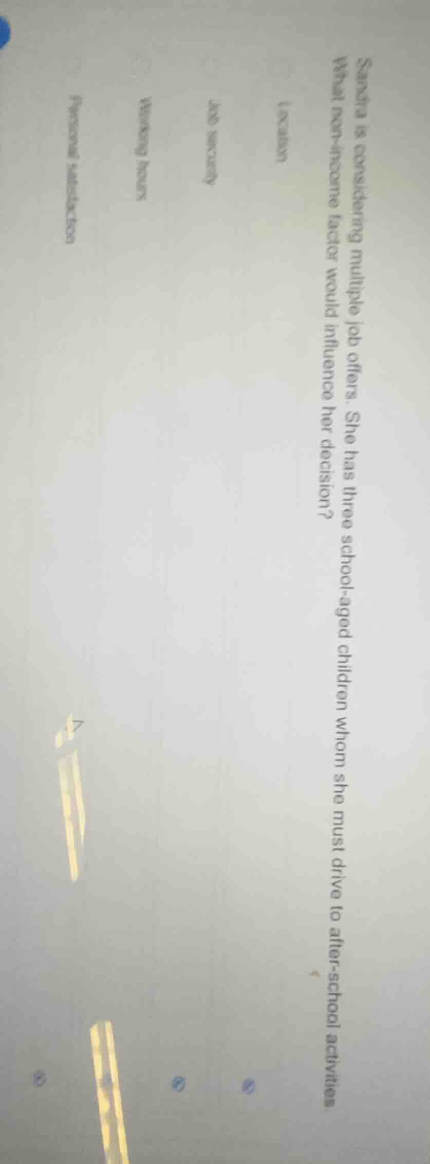 sandra is considering multiple job offers. she has three school-aged ch…